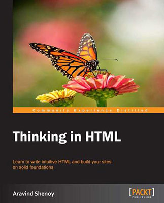 Thinking in HTML by Aravind Shenoy